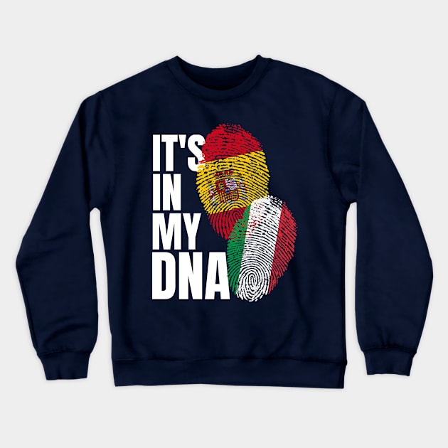 Spaniard And Italian Mix DNA Flag Heritage Gift Crewneck Sweatshirt by Just Rep It!!